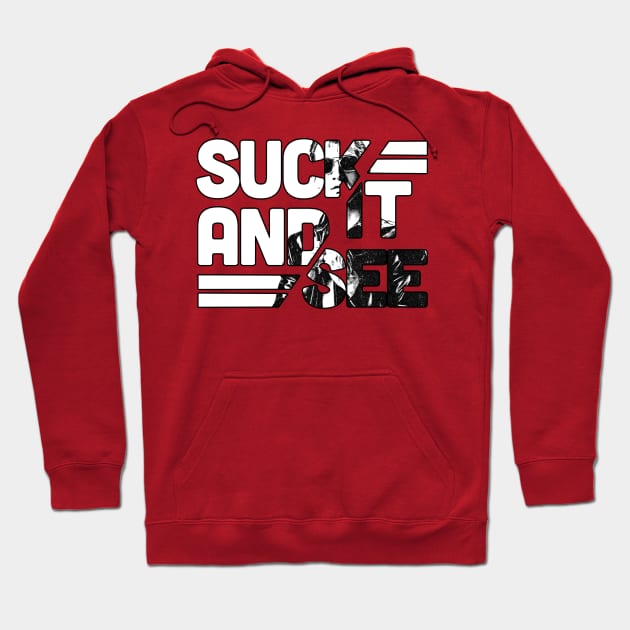 Suck it and See Hoodie by Aefe